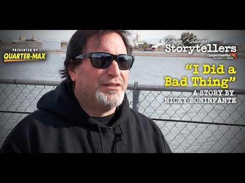 STORYTELLERS ENCORE - NICKY BONINFANTE TELLS THE STORY OF "I DID A BAD THING"