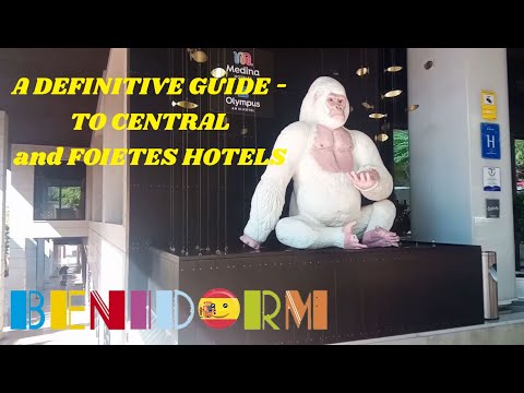 Benidorm's Ultimate Hotel Guide - Central and Foietes Areas!!