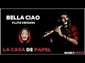 Bella Ciao - Flute Version | La Casa De Papel - Money Heist Season 5 (Part 5) | Instrumental