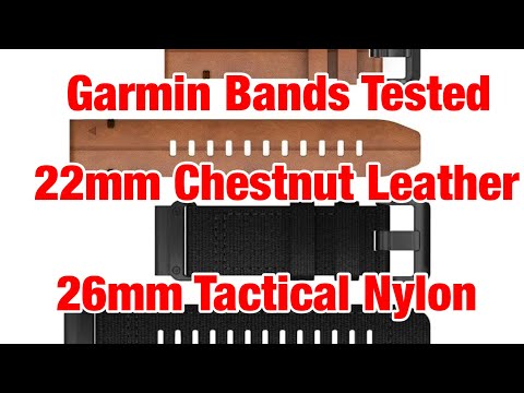 Garmin 22mm Quickfit Chestnut Leather & 26mm Tactical Nylon Band Review -Are They Worth The Premium?