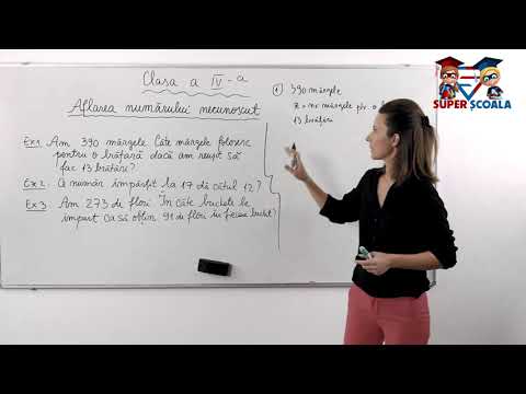 Clasa a IV-a - Aflarea numărului necunoscut