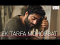 Ek Tarfa Mohobbat Aarzoo Khaan Arijit Singh Vibe New Hindi Sad Song 2025 Heartbreak Song