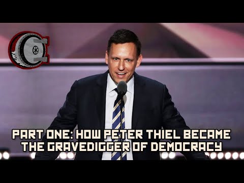 Part One: How Peter Thiel Became the Gravedigger of Democracy | BEHIND THE BASTARDS