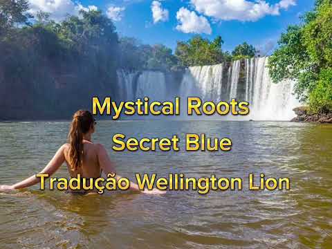 Secret Blue - Mystical Roots