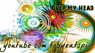 Over My Head (Toby Remix) - Neyo