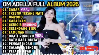 Download lagu OM ADELLA TERBARU 2026 | DIFARINA INDRA - SABAR, KABAGYAN, LAMUNAN, OBATI RINDUKU, SATU RASA CINTA mp3 Download lagu OM ADELLA TERBARU 2026 | DIFARINA INDRA - SABAR, KABAGYAN, LAMUNAN, OBATI RINDUKU, SATU RASA CINTA mp3