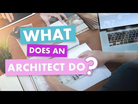 What does an Architect Do?