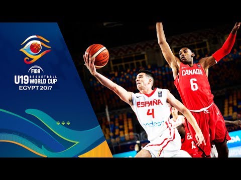 Spain v Canada - Full Game - FIBA U19 Basketball World Cup 2017