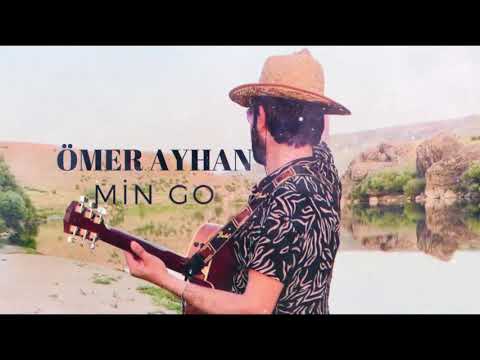 Ömer Ayhan -Min Go (Were Were)