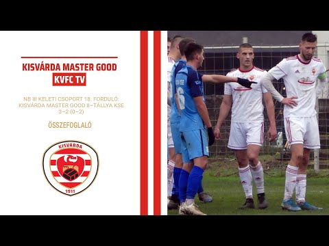 KVFC TV: NB III KELETI CSOPORT 18. FORDULÓ: Kisvárda Master Good II–Tállya KSE 3–2 (0–2)