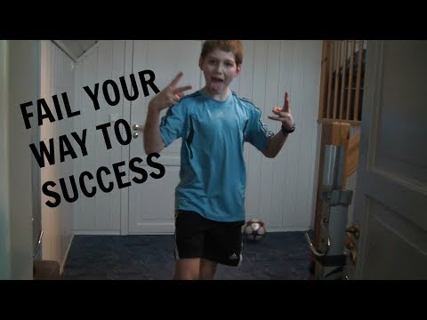 Fail your way to success