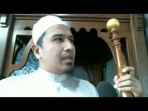 KHUTBAH SOLAT JUMAAT OLEH UST NOR AZMAN MOHAMAD