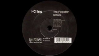 I-Ching - The Forgotten Dream (Sunrise Mix)  |Omni Recordings| 1999