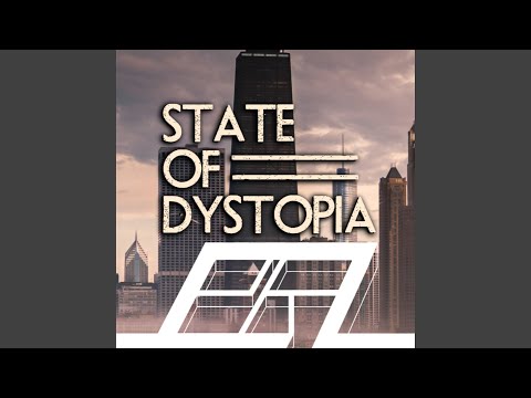 State of Dystopia