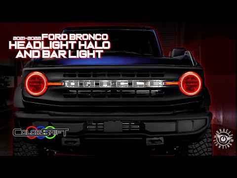 Ford Bronco LED Headlight Halo and Light Bar Colorshift Kit