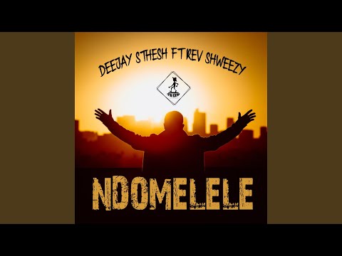 Ndomelele (feat. Rev Shweezy)