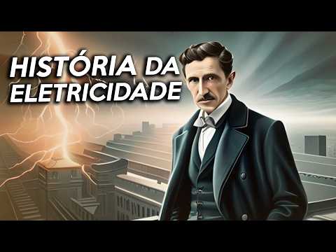 O que é ELETRICIDADE? A História da Eletricidade: Da Grécia Antiga à Revolução Científica