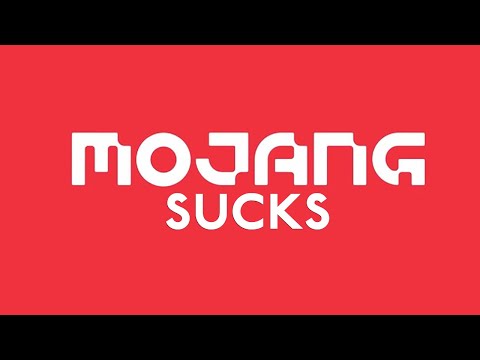 “Mojang Sucks”