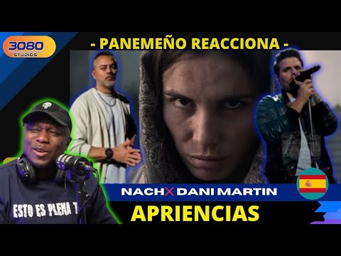 Nach x Dani Martín - Apariencias |PANAMEÑO REACCIONA|