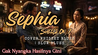 Download lagu Sephia - Sheila On 7 | Cover Whiskey Blues | Slow Blues mp3
