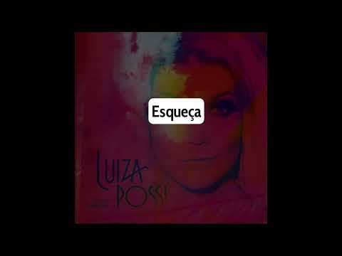 Desculpe O Auê - Luiza Possi