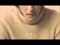 OTTO - "Changez Tout" - Featuring Andrea Marquee