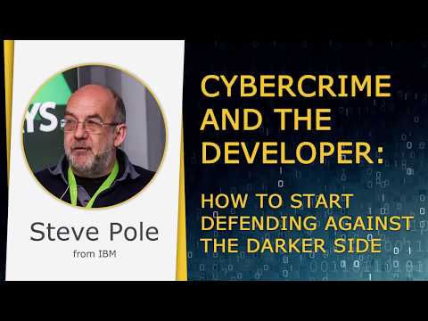 Steve Pool / Cybercrime and the developer / CodeMonsters 2016