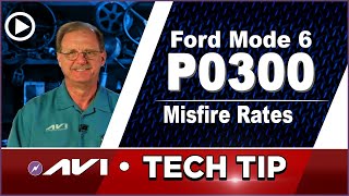 P0300 Misfire Rates Ford Mode 6 | Tech Tip