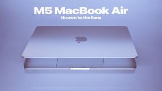 M5 MacBook Air Review: This is not fair, but I still did it.