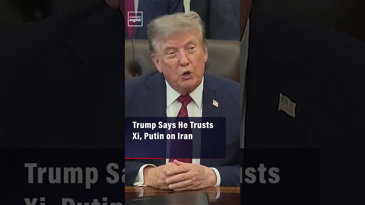 Video | Trump Says He Trusts Xi, Putin on Iran