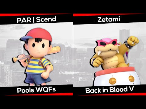 PAR | Scend (Ness) vs. Zetami (Bowser Jr.) - Back in Blood V - SSBU Pools WQFs
