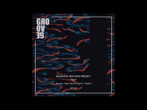 Bojan B & New Now Project - Eclipse (Kade B Remix)