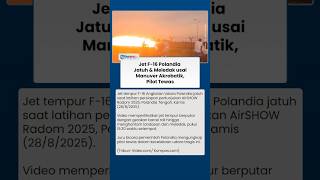 Detik-detik Mencekam! Jet F-16 Jatuh dan Terbakar di Radom, Pilot Gugur di Lokasi Kejadian