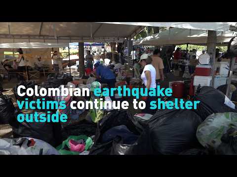 Colombian earthquake victims continue to shelter outside