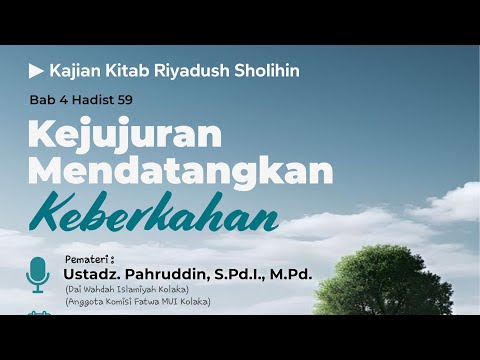 Kajian Kitab RIYADUSH SHOLIHIN BAB 4  -  Hadist Ke 59  || Ustadz Pahruddin, S.Pd.I., M.Pd.
