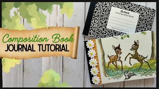 Bambi! Easy Composition Book Journal Tutorial  #craftygiveaway #beginners