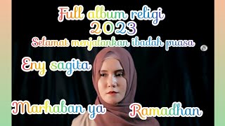 Download lagu ENY SAGITA RELIGI TERBARU 2023 FULL ALBUM MUSIC VI... mp3