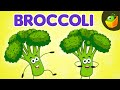 Broccoli Song Vegetable Song Green