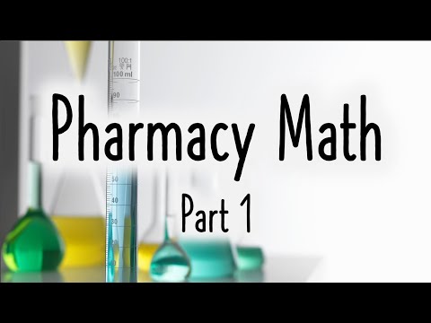 Pharmacy Math (1/2)