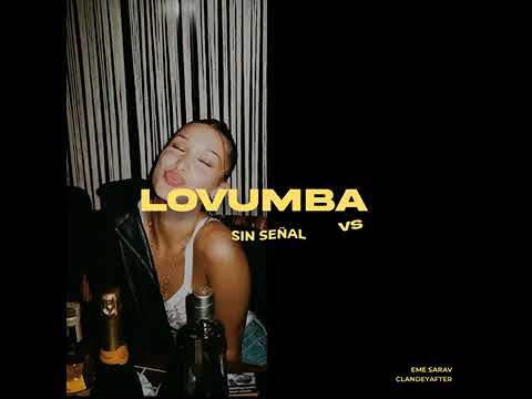 Lovumba vs Sin señal - Tobi ignacio