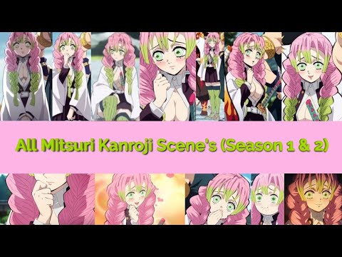 All Mitsuri Kanroji Scenes (Season 1 & 2)
