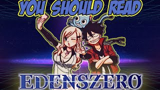 Should You Read Edens Zero