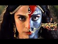 Karm Hai Tu Hi Moksh Bhi Tu Mahakali Serial Songs Colors Tv Mahakali Mahakali