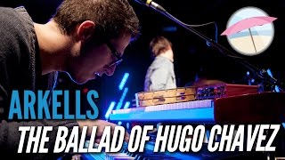 Arkells - The Ballad of Hugo Chavez (Live at the Edge)