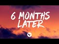 Megan Moroney - 6 Months Later (Lyrics)
