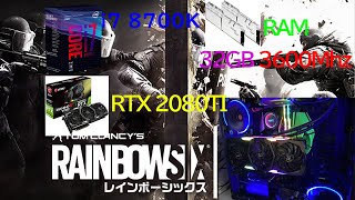 【R6S】 RTX2080TI i7 8700K 32GB 3600mhz 【benchmark】