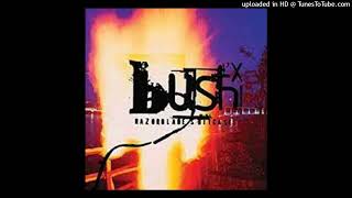 Bush - Cold Contagious