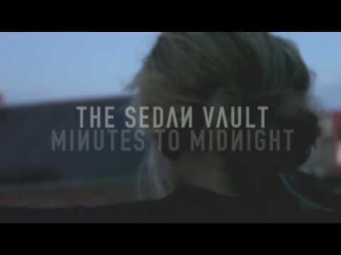 The Sedan Vault - Minutes to Midnight (album trailer)