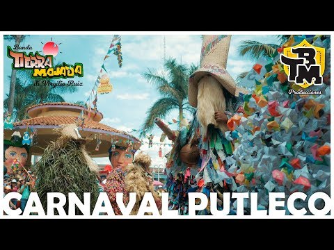 BANDA TIERRA MOJADA - Carnaval Putleco -  Video Oficial