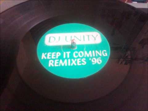 DJ UNITY Keep It Coming - Remixes '96 A